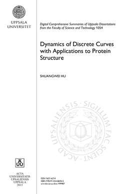 Dynamics of Discrete Curves with Applications to Protein Structure