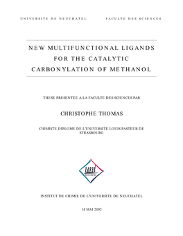 New Multifunctional Ligands for the Catalytic Carbonylation of Methanol