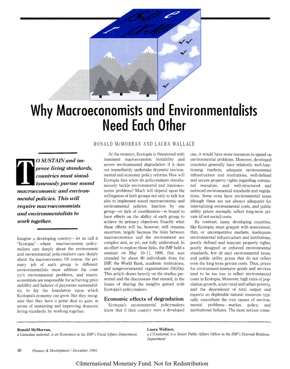 Why Mcicroeconomists and Environmentalists Need Each Other RONALD MCMORRAN and LAURA WALLACE