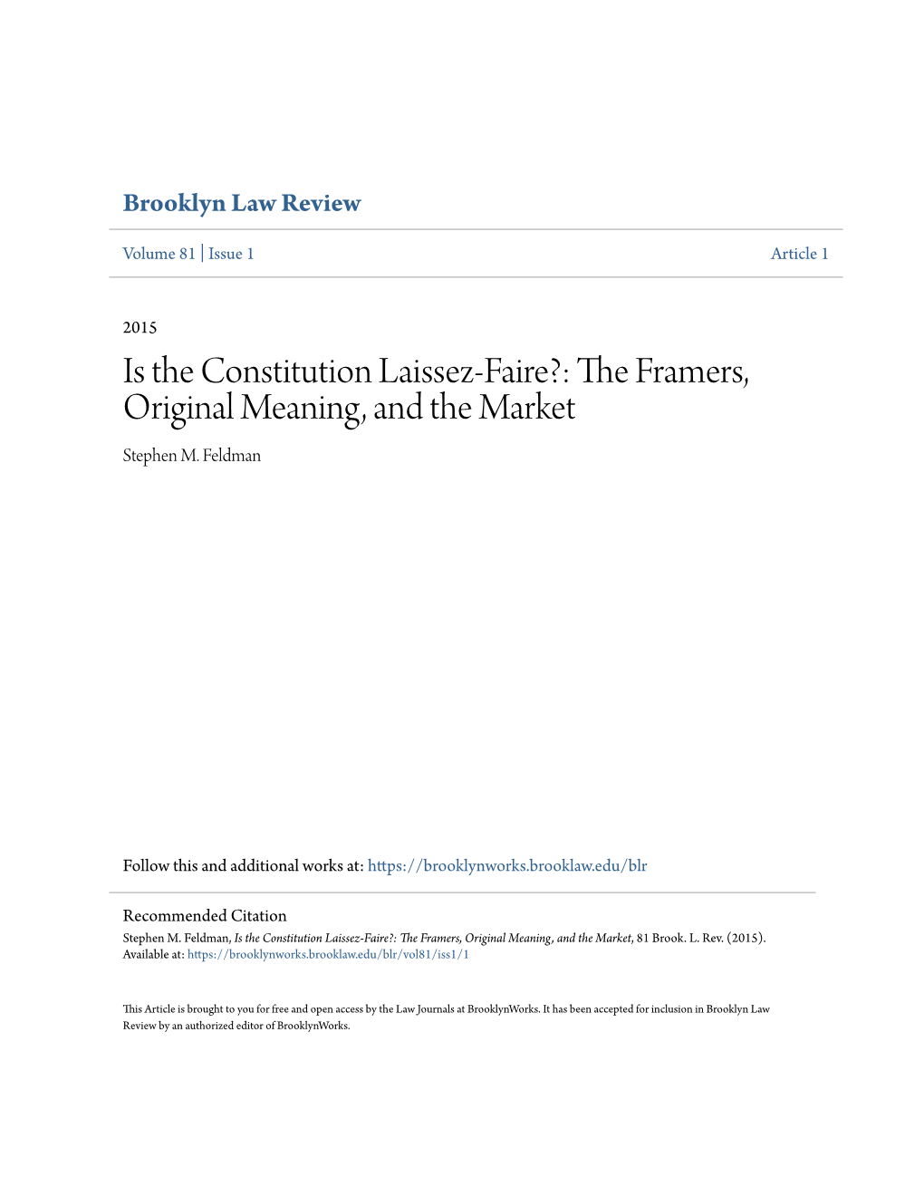 Is the Constitution Laissez-Faire?: the Framers, Original Meaning, and the Market, 81 Brook