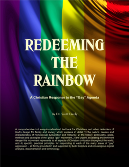 Redeeming the Rainbow: a Christian Response to the "Gay" Agenda