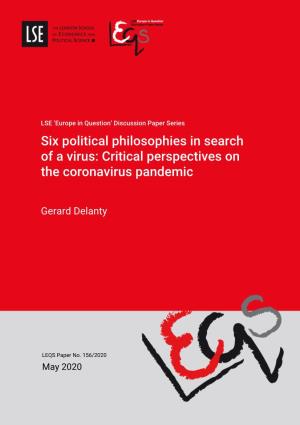 Six Political Philosophies in Search of a Virus: Critical Perspectives on the Coronavirus Pandemic
