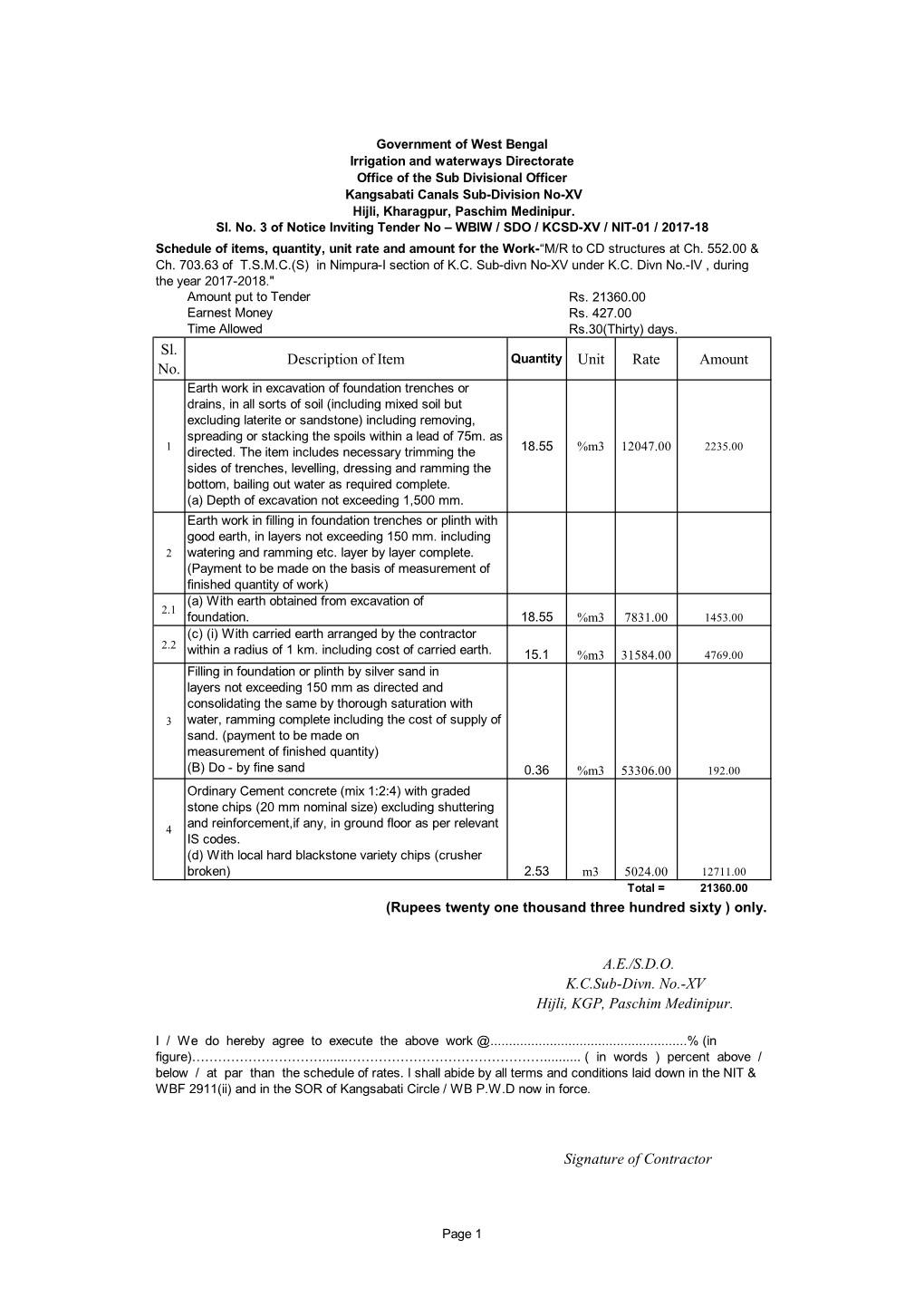 Sl. No. Description of Item Rate Amount Hijli, KGP, Paschim Medinipur. Signature of Contractor AE/Sdokcsub-Divn