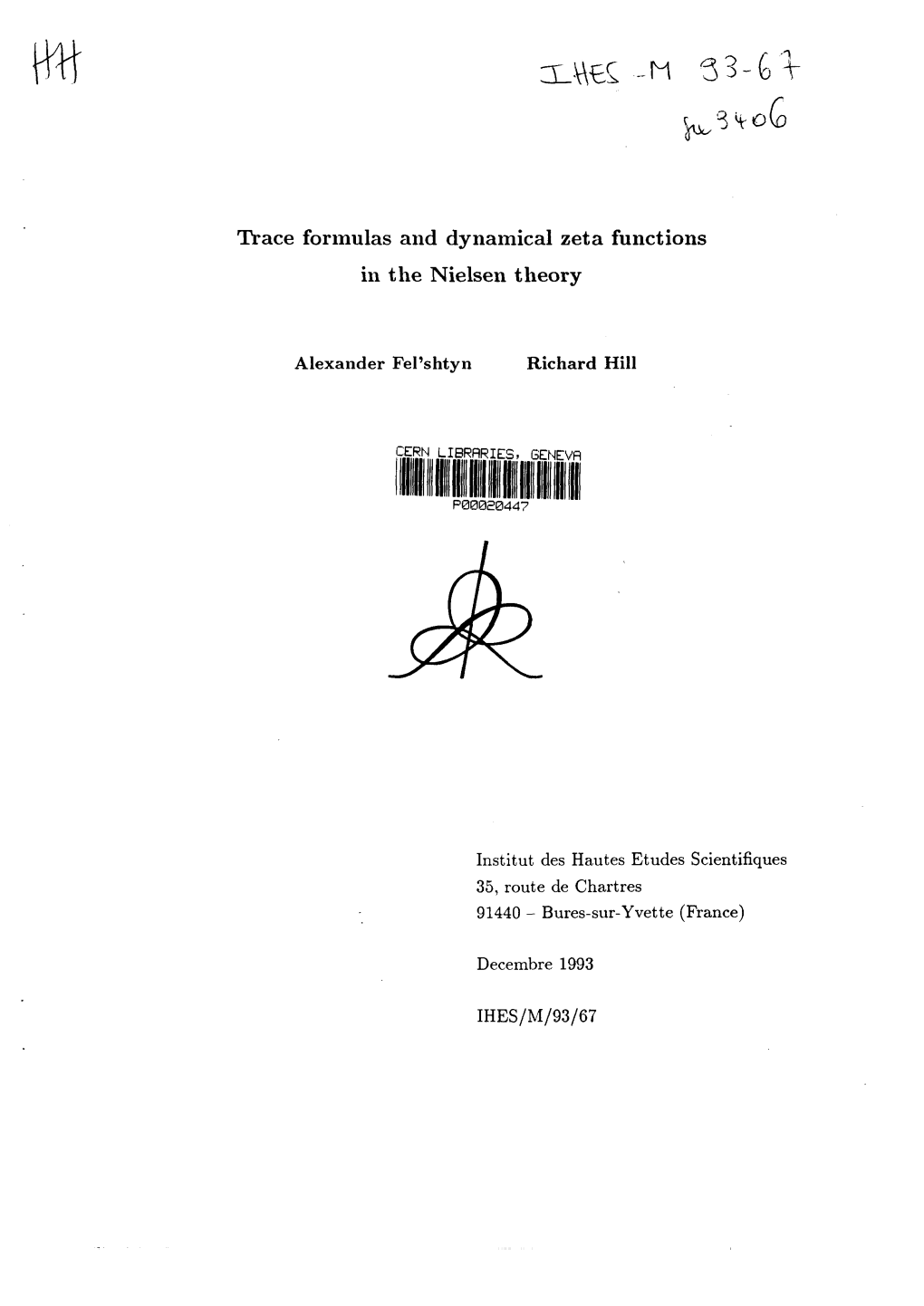 Trace Formulas and Dynamical Zeta Functions in the Nielsen Theory