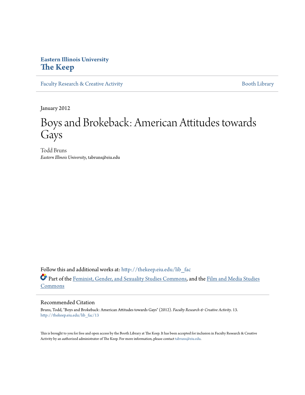 American Attitudes Towards Gays Todd Bruns Eastern Illinois University, Tabruns@Eiu.Edu