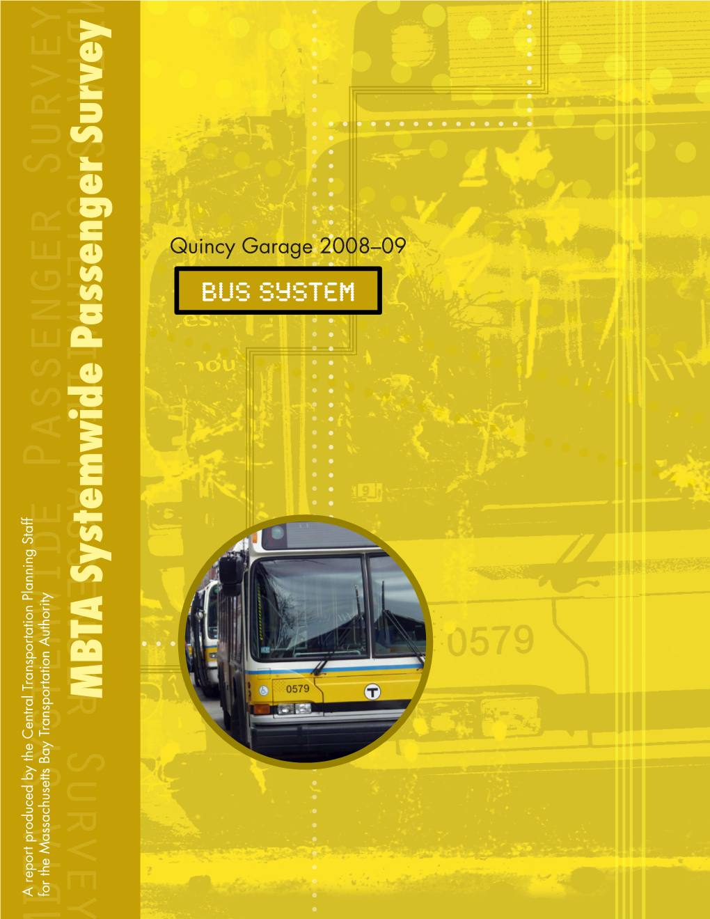 MBTA Systemwide Survey 2008-09: Quincy Garage