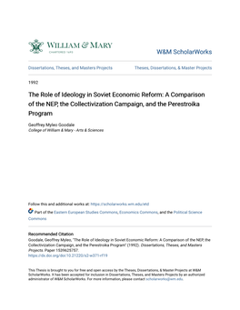 The Role of Ideology in Soviet Economic Reform: a Comparison of the NEP, the Collectivization Campaign, and the Perestroika Program