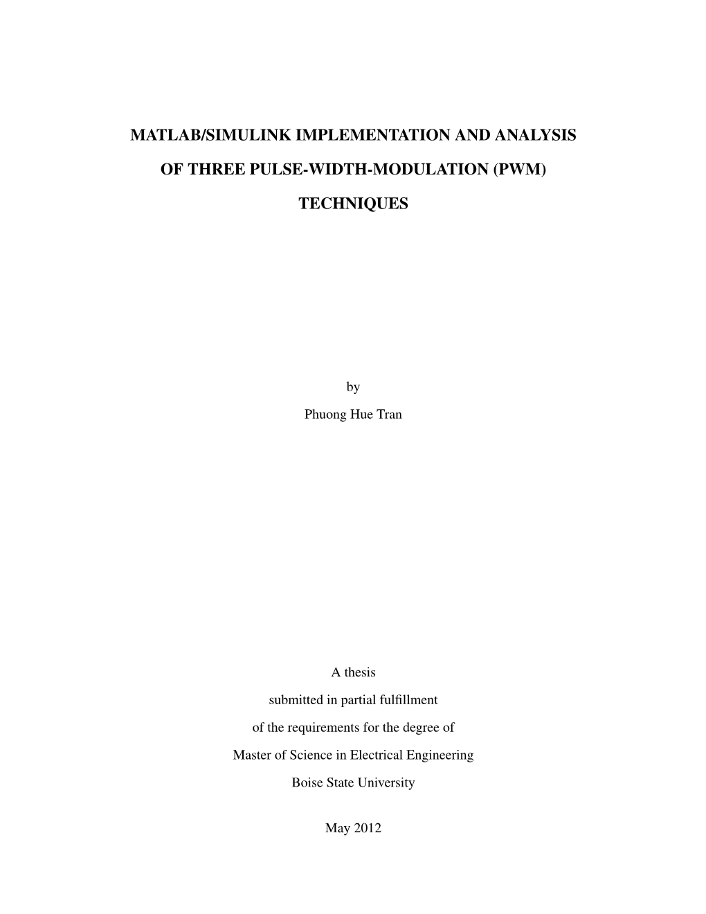 MATLAB/Simulink Implementation and Analysis of Three Pulse-Width