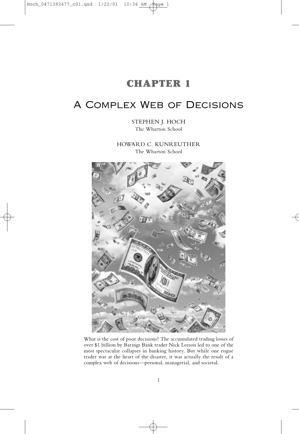 CHAPTER 1 a Complex Web of Decisions