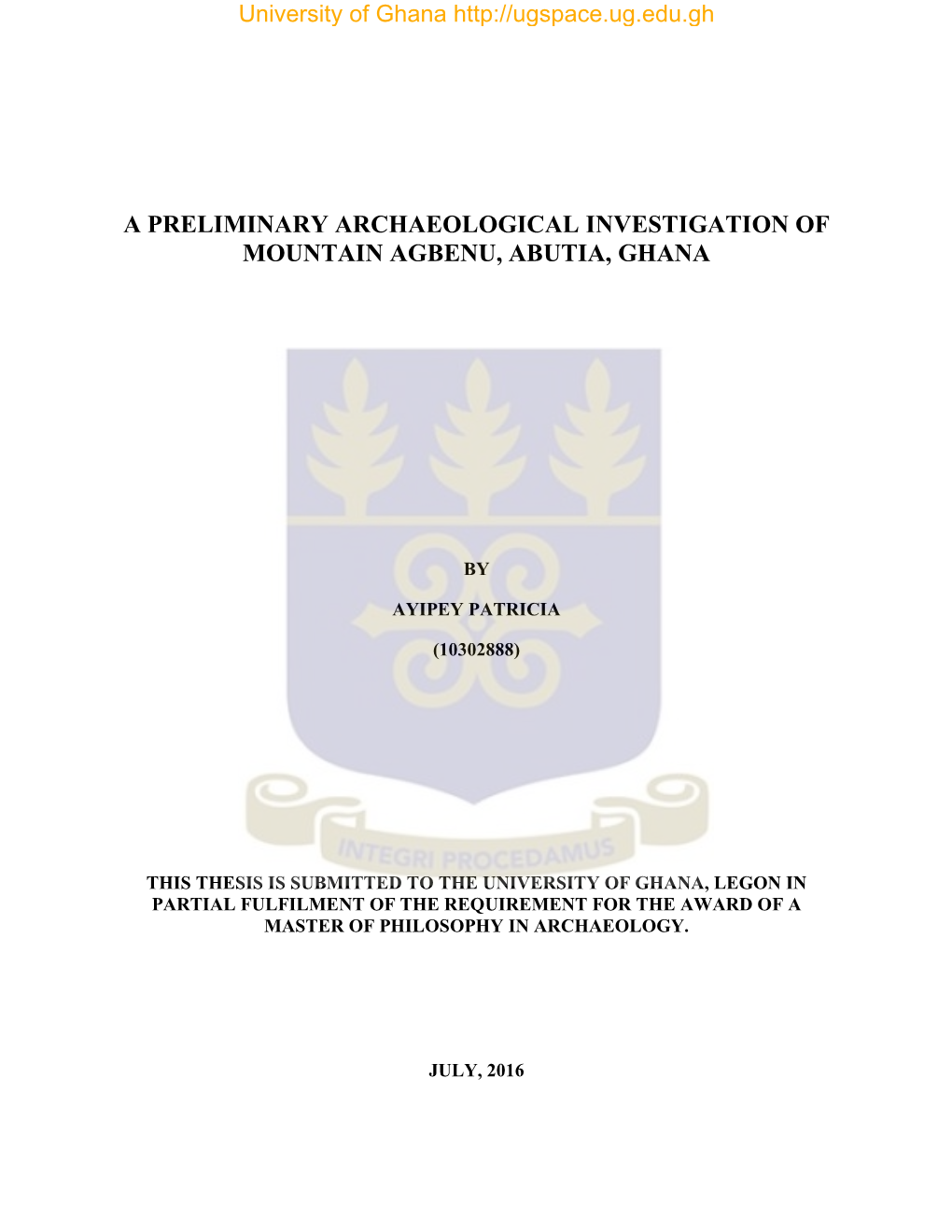 A Preliminary Archaeological Investigation of Mountain Agbenu, Abutia, Ghana