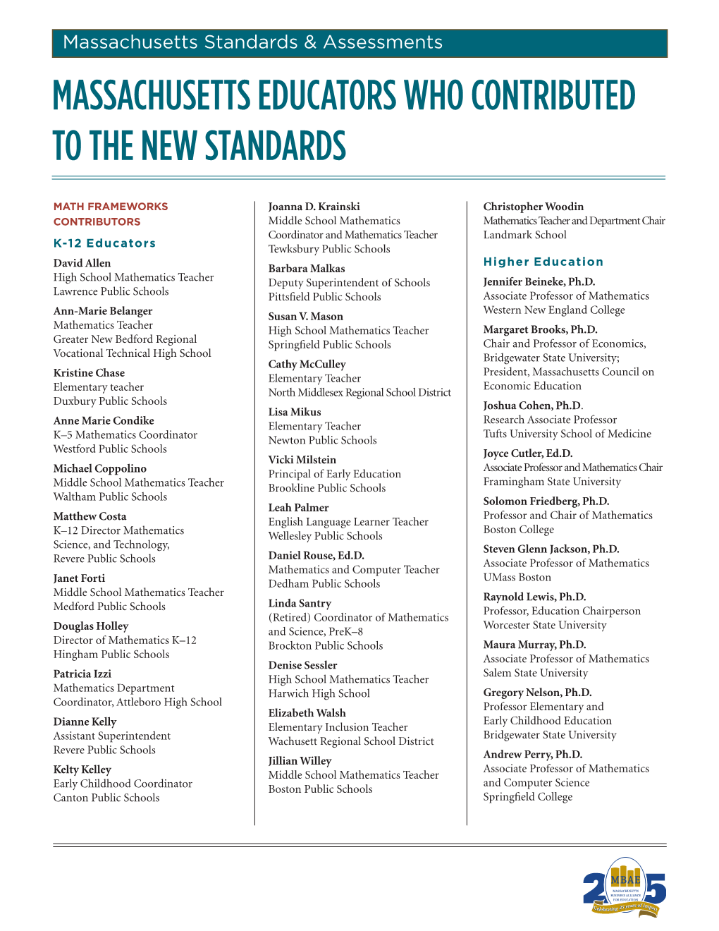 Massachusetts Educators Who Contributed to the New Standards