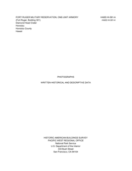 FORT RUGER MILITARY RESERVATION, ONE-UNIT ARMORY HABS HI-581-A (Fort Ruger, Building 301) HABS HI-581-A Diamond Head Crater Honolulu Honolulu County Hawaii