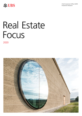 UBS Real Estate Focus 2020 3 Contents