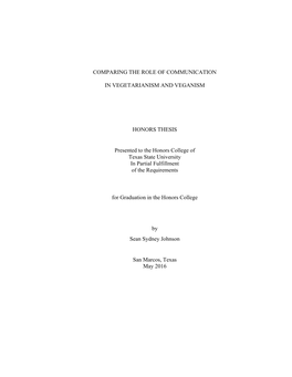 COMPARING the ROLE of COMMUNICATION in VEGANISM and VEGETARIANISM This Research Is Being Conducted Under the Auspices of the Texas State University