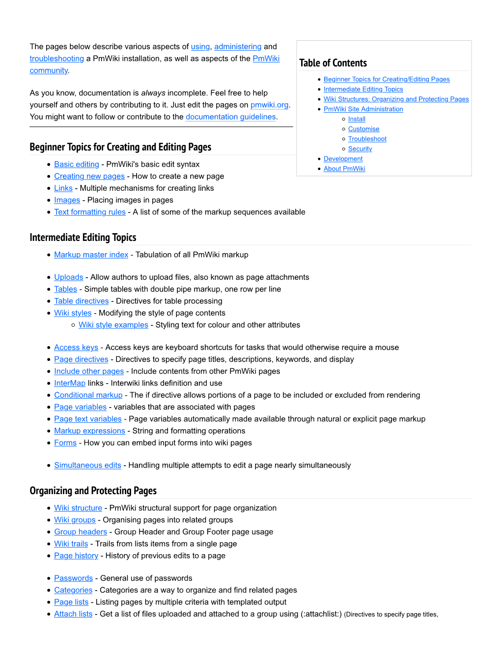 The Pages Below Describe Various Aspects of Using, Administering and Troubleshooting a Pmwiki Installation, As Well As Aspects of the Pmwiki Community