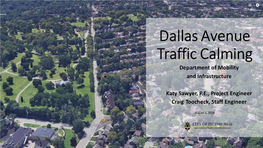 Dallas Avenue Traffic Calming Department of Mobility and Infrastructure