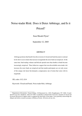 Noise-Trader Risk: Does It Deter Arbitrage, and Is It Priced?