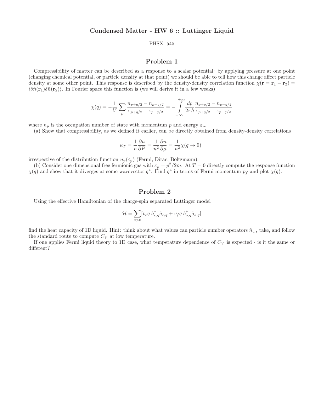 Condensed Matter - HW 6 :: Luttinger Liquid