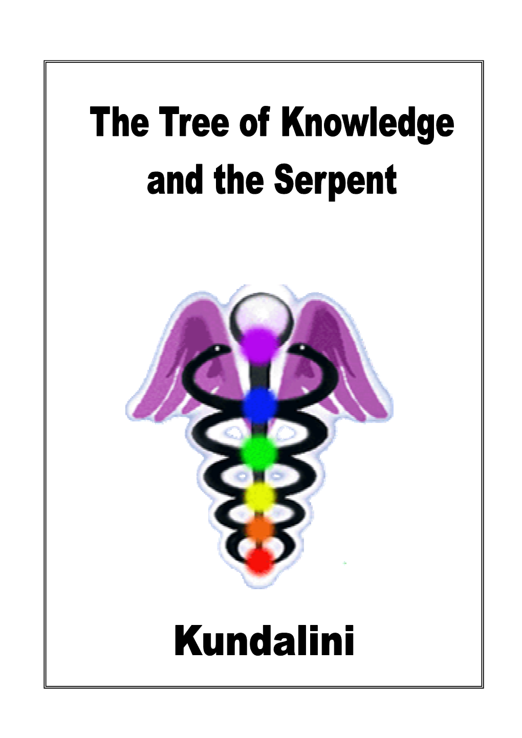 TREE of KNOWLEDGE and SERPENT Kundalini