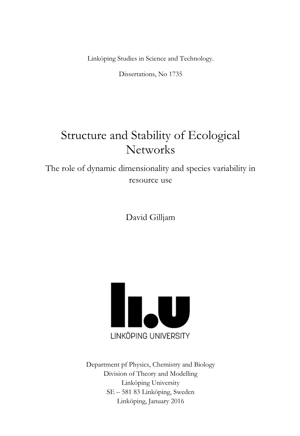 Structure and Stability of Ecological Networks the Role of Dynamic Dimensionality and Species Variability in Resource Use