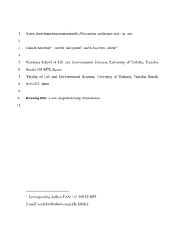 A New Deep-Branching Stramenopile, Platysulcus Tardus Gen. Nov., Sp. Nov. 1 2 Takashi Shiratoria, Takeshi Nakayamab, and Ken-Ich