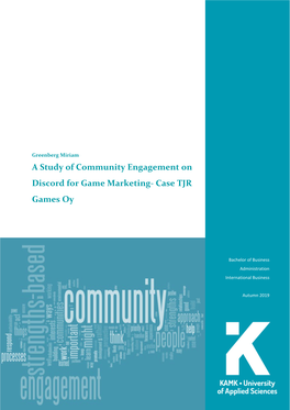 A Study of Community Engagement on Discord for Game Marketing- Case TJR Games Oy