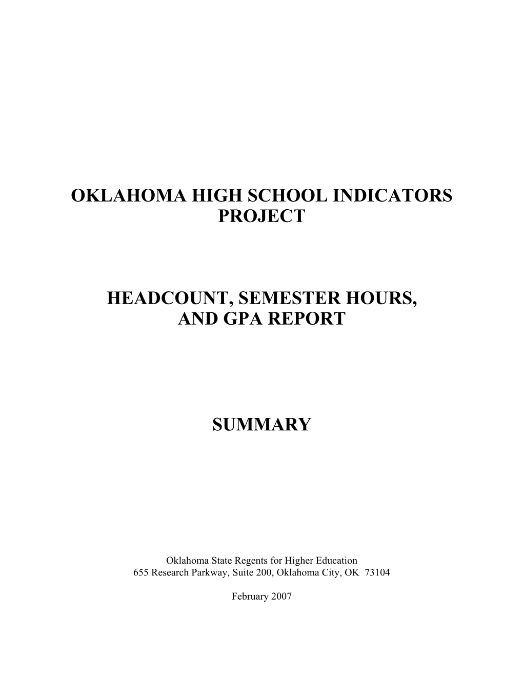 Headcount, Semester Hours, and Gpa Report