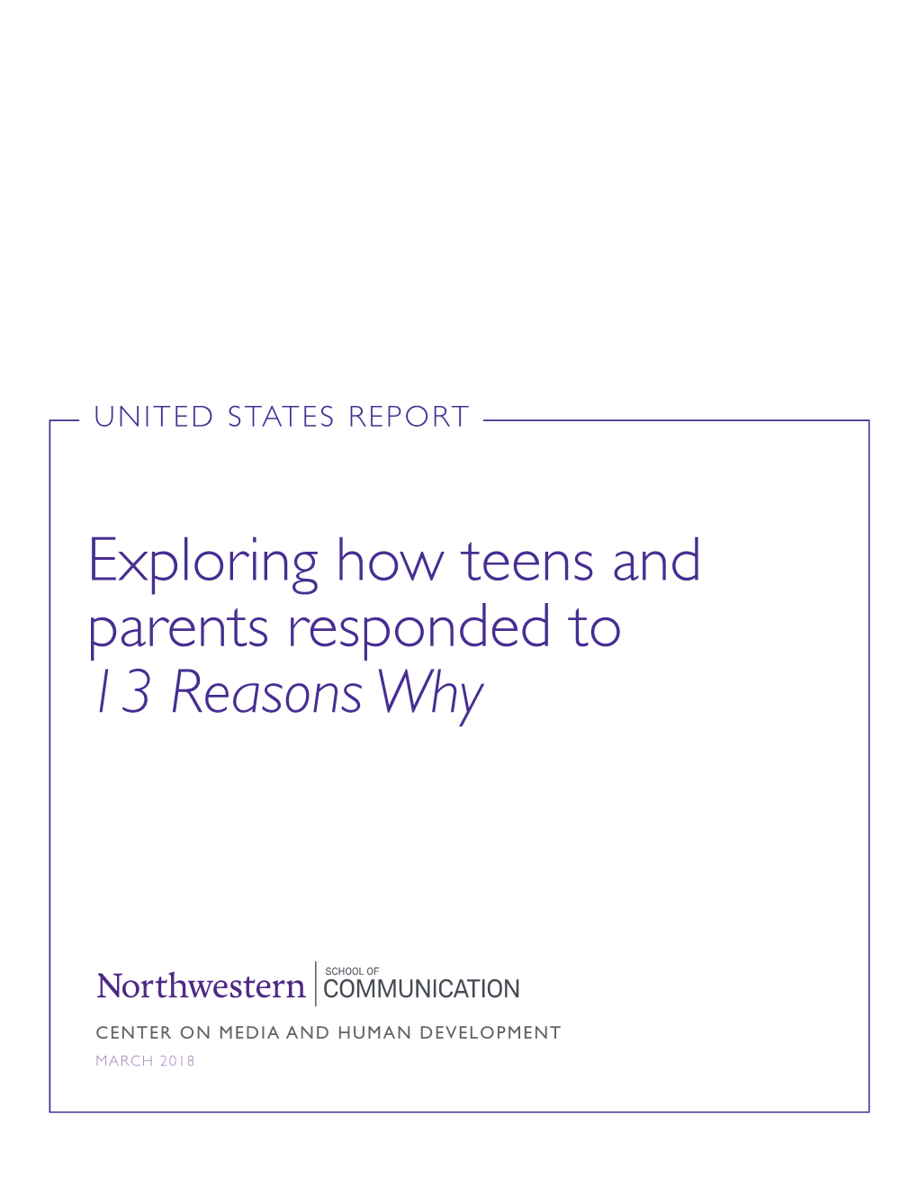 Exploring How Teens and Parents Responded to 13 Reasons Why