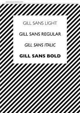 Gill Sans Light Gill Sans Regular Gill Sans Italic Gill Sans Bold