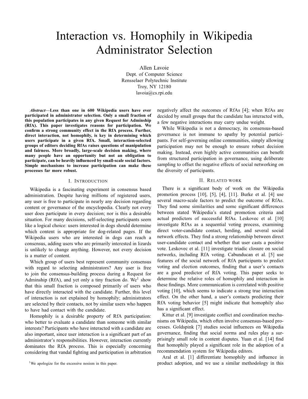Interaction Vs. Homophily in Wikipedia Administrator Selection