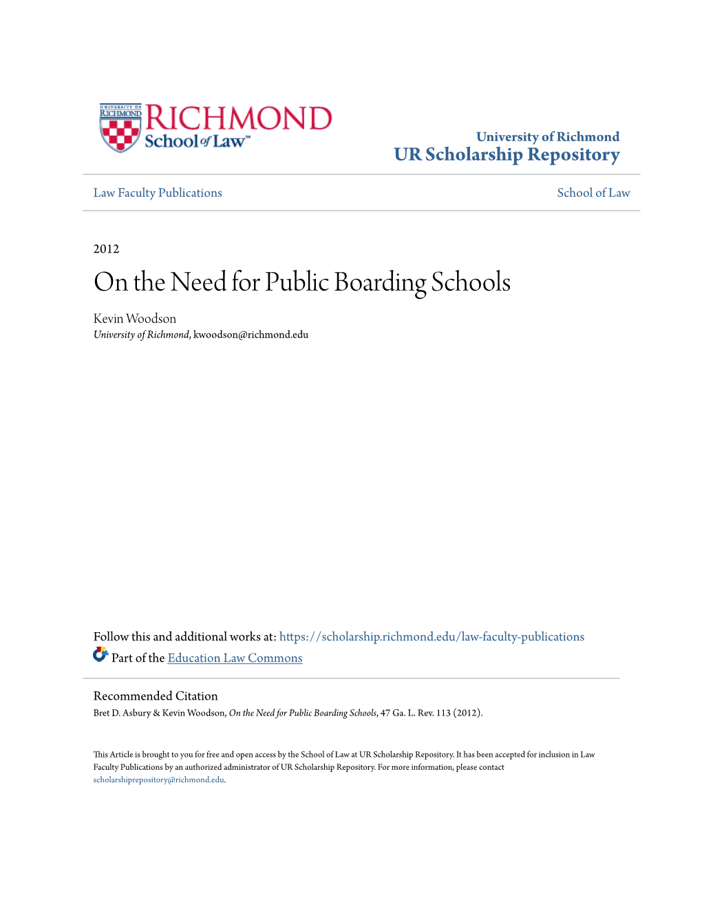 On the Need for Public Boarding Schools Kevin Woodson University of Richmond, Kwoodson@Richmond.Edu