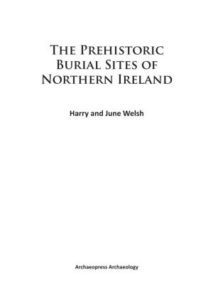 The Prehistoric Burial Sites of Northern Ireland