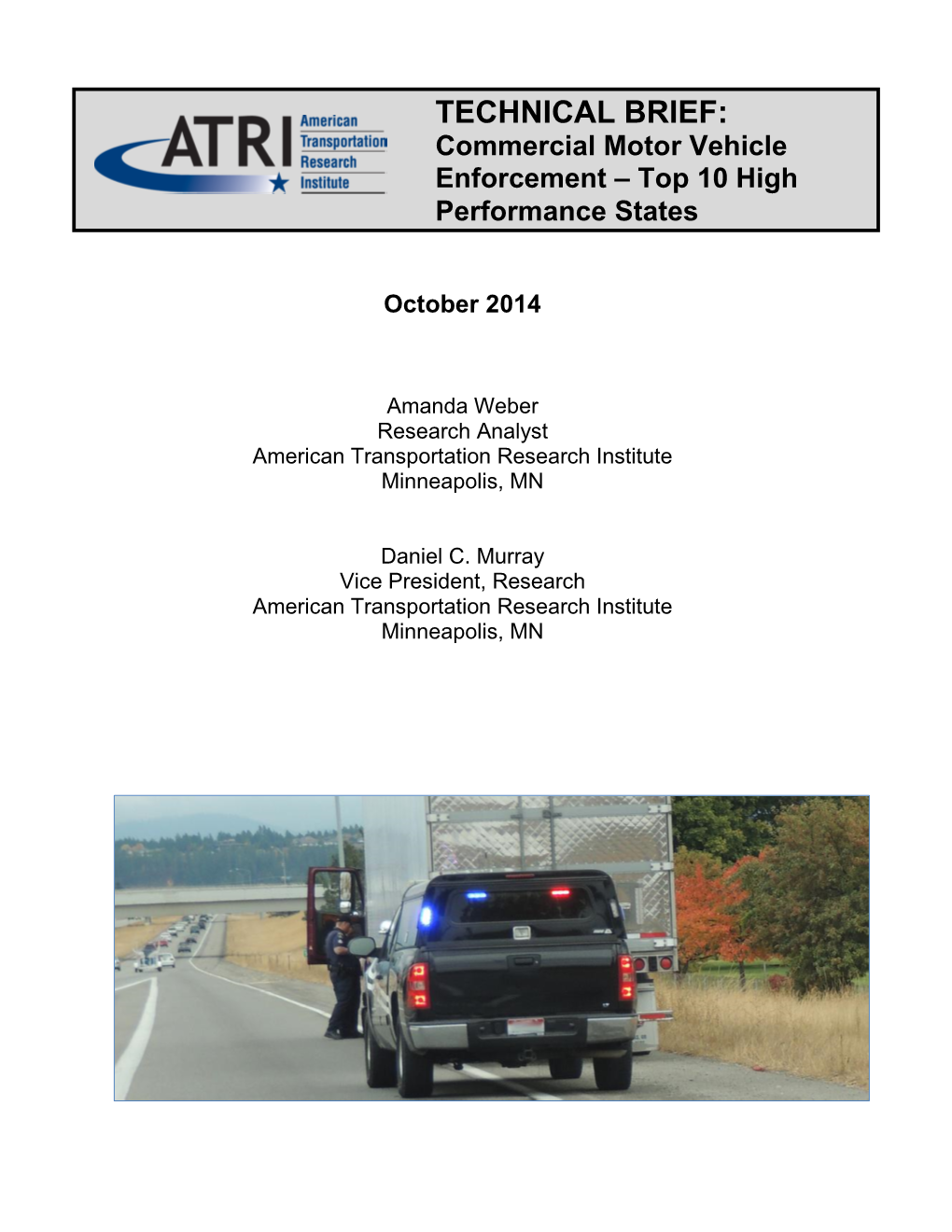 TECHNICAL BRIEF: Commercial Motor Vehicle Enforcement – Top 10 High Performance States