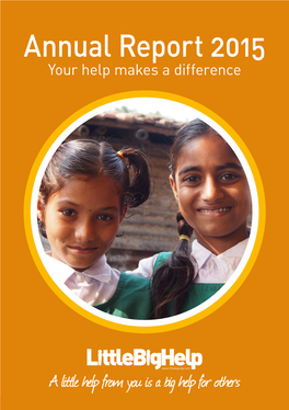 Annual Report 2015 Your Help Makes a Difference