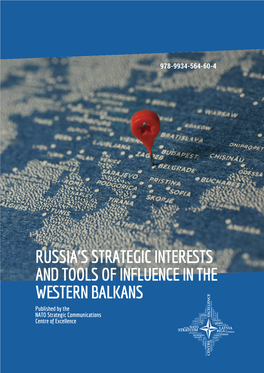 Russia's Strategic Interests and Tools of Influence In