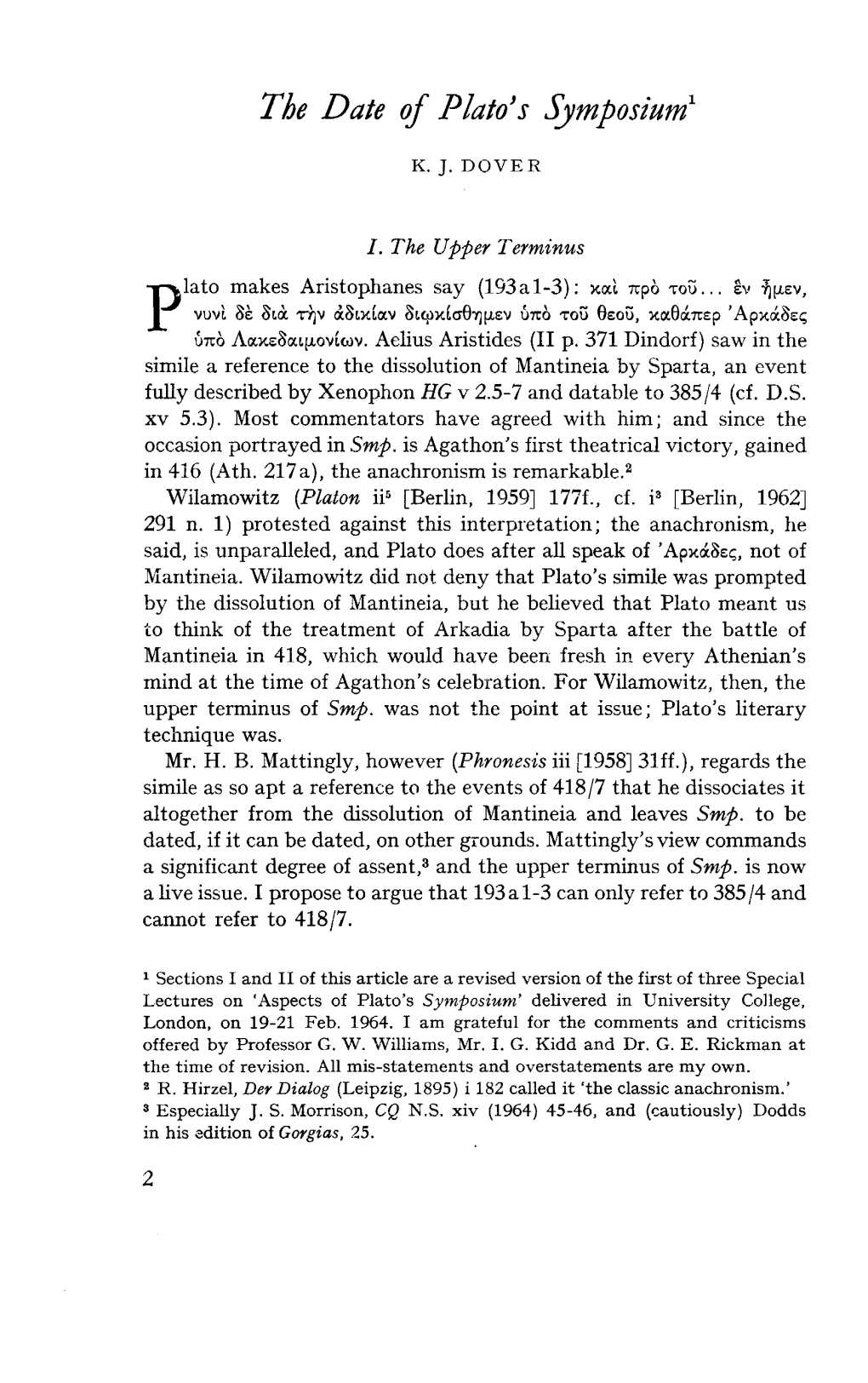 2 the Date of Plato's Symposium1 K. J. DOVER I. the Upper Terminus