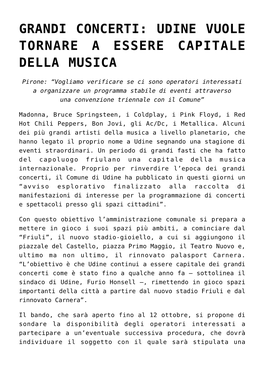 Grandi Concerti: Udine Vuole Tornare a Essere Capitale Della Musica