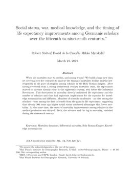 Social Status, War, Medical Knowledge, and the Timing of Life Expectancy Improvements Among Germanic Scholars Over the ﬁfteenth to Nineteenth Centuries.∗
