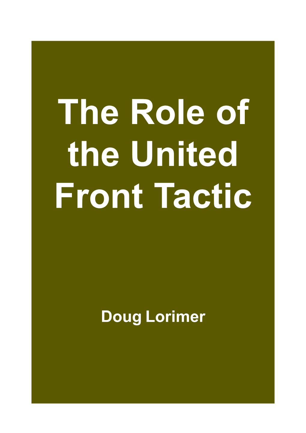 The Role of the United Front Tactic 1