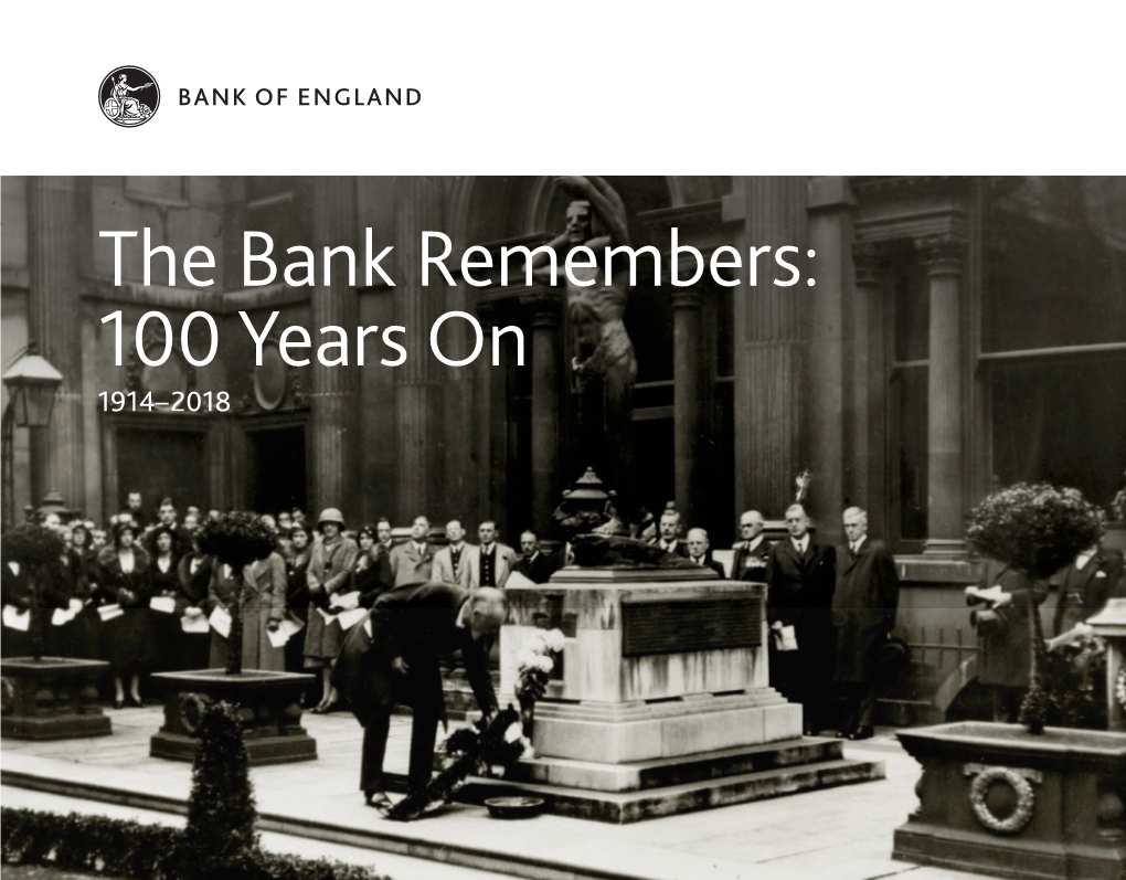 The Bank Remembers: 100 Years on 1914–2018 1 2