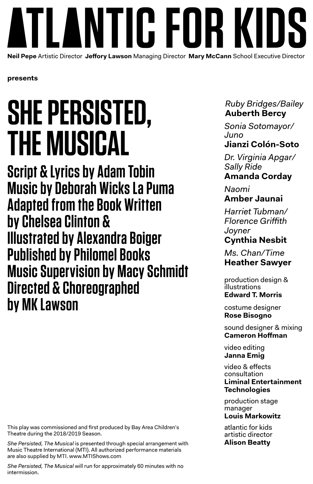 She Persisted, the Musical Is Presented Through Special Arrangement with Alison Beatty Music Theatre International (MTI)