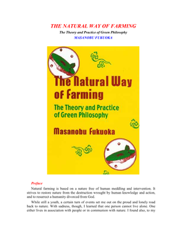 THE NATURAL WAY of FARMING the Theory and Practice of Green Philosophy MASANOBU FUKUOKA
