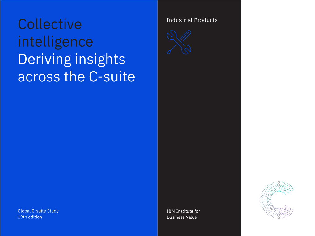 Collective Intelligence: Deriving Insights Across the C-Suite