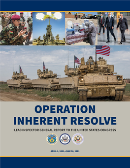 Operation Inherent Resolve Lead Inspector General Report to the United States Congress