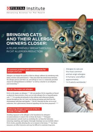 Bringing Cats and Their Allergic Owners Closer: a Feline-Friendly Breakthrough in Cat Allergen Reduction