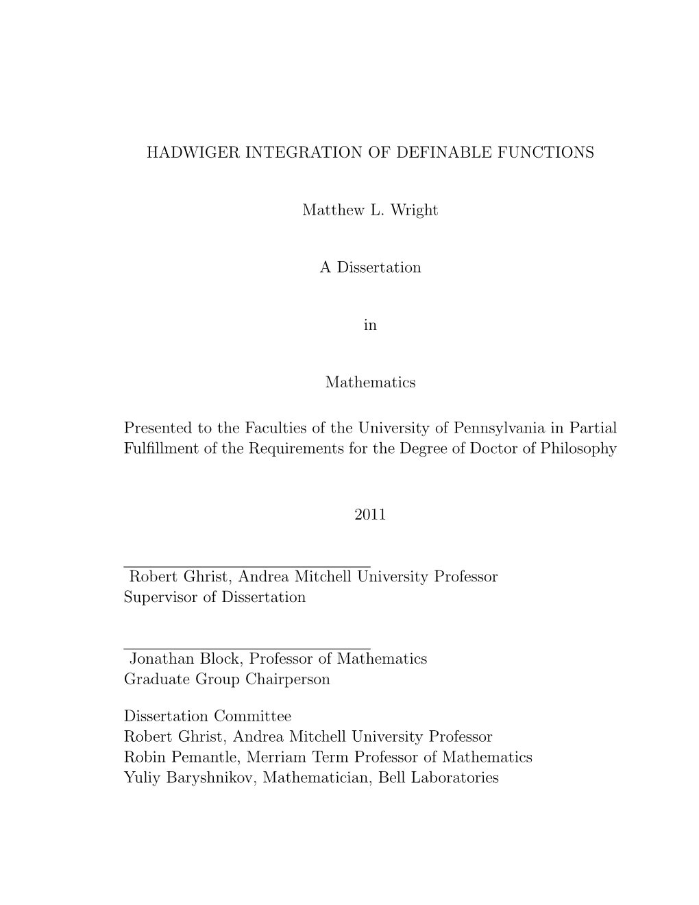 Hadwiger Integration of Definable Functionals