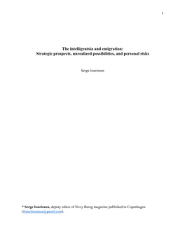 The Intelligentsia and Emigration: Strategic Prospects, Unrealized Possibilities, and Personal Risks