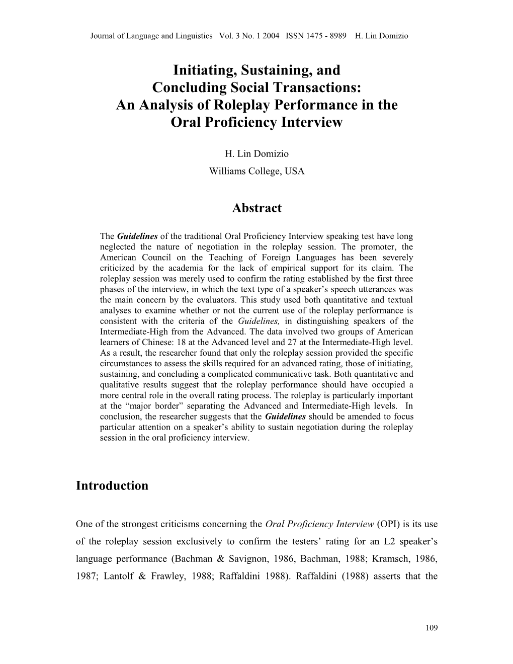 Initiate, Sustain, and Conclude Social Transactions with a Complication