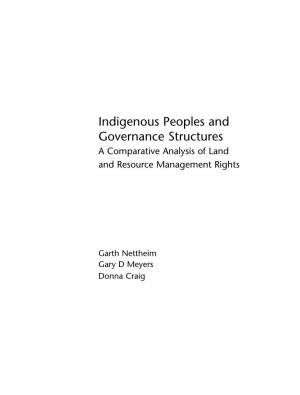 Indigenous Peoples and Governance Structures a Comparative Analysis of Land and Resource Management Rights