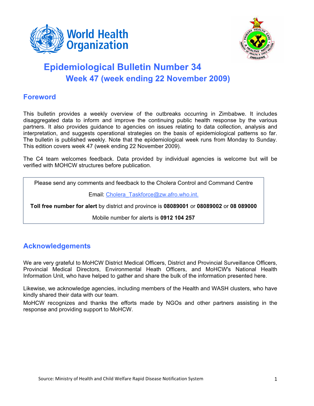 Epidemiological Bulletin Number 34 Week 47 (Week Ending 22 November 2009)